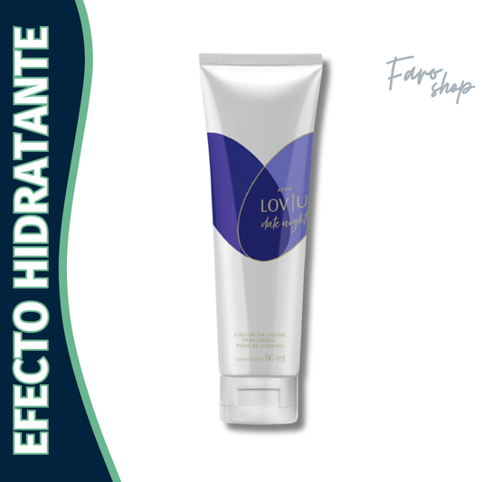 CREMA PERFUMADA LOVE U DATE NIGHT
